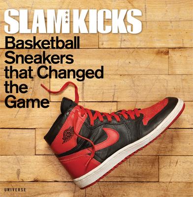 Slam Kicks: Basketball Sneakers That Changed the Game Subscription