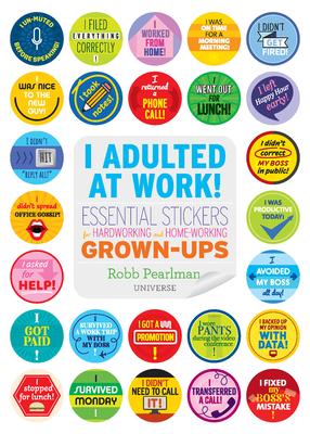 I Adulted at Work!: Essential Stickers for Hardworking and Home-Working Grown-Ups Subscription