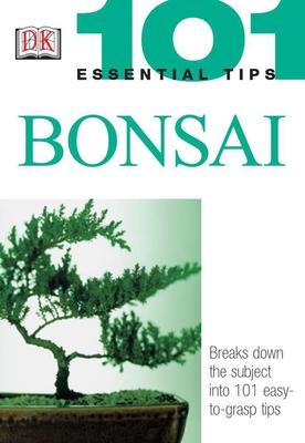 101 Essential Tips: Bonsai: Breaks Down the Subject Into 101 Easy-To-Grasp Tips Subscription