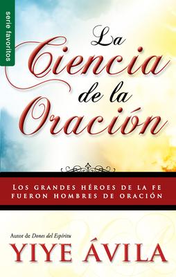 La Ciencia de la Oracin - Serie Favoritos