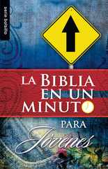 La Biblia En Un Minuto Para Jvenes - Serie Favoritos = One Minute Bible: For Teens Subscription