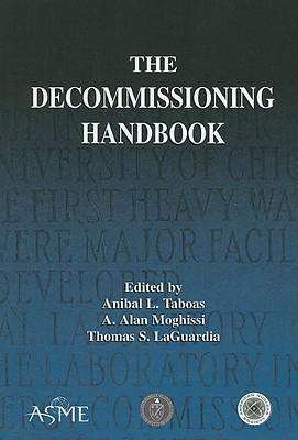 The Decommissioning Handbook [With CDROM]