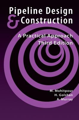 Pipeline Design & Construction - 3rd Edition