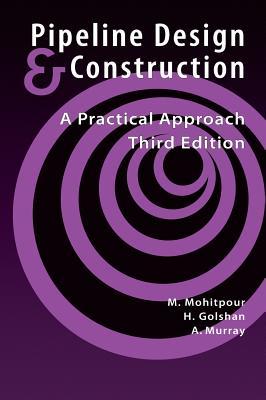 Pipeline Design & Construction - 3rd Edition