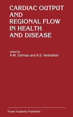 Cardiac Output and Regional Flow in Health and Disease