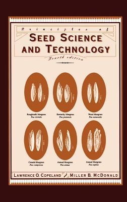 Principles of Seed Science and Technology