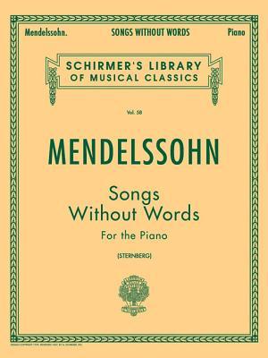 Songs Without Words: Schirmer Library of Classics Volume 58 Piano Solo