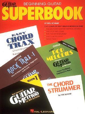 The Hal Leonard Beginning Guitar Superbook: Book Only