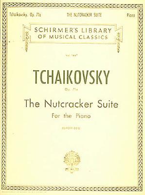 Nutcracker Suite, Op. 71a: Schirmer Library of Classics Volume 1447 Piano Solo