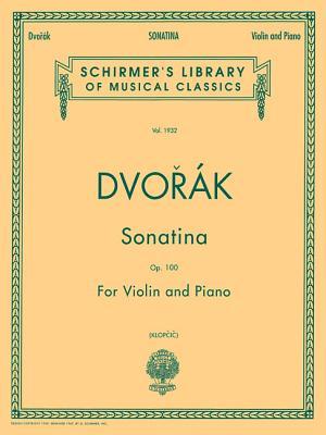 Sonatina, Op. 100: Schirmer Library of Classics Volume 1932 Violin and Piano