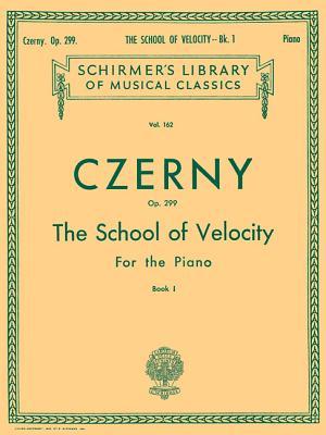 School of Velocity, Op. 299 - Book 1: Schirmer Library of Classics Volume 162 Piano Technique