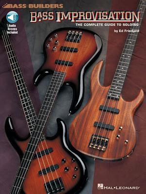 Bass Improvisation: The Complete Guide to Soloing Book/Online Audio