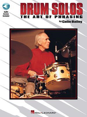 Drum Solos: The Art of Phrasing