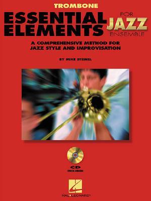 Essential Elements for Jazz Ensemble a Comprehensive Method for Jazz Style and Improvisation