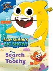 Baby Shark's Big Show: The Search for Toothy! Subscription