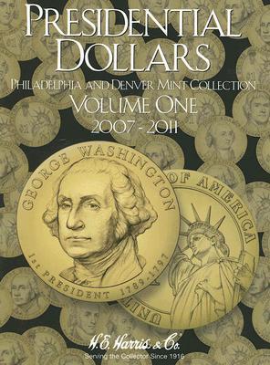 Presidential Dollars, Volume 1: Philadelphia and Denver Mint Collection