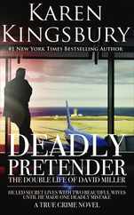 Deadly Pretender: The Double Life of David Miller Subscription