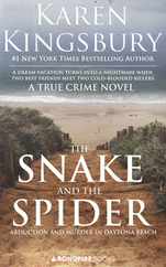 The Snake and the Spider: Abduction and Murder in Daytona Beach Subscription