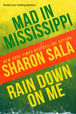 Mad in Mississippi and Rain Down on Me Subscription