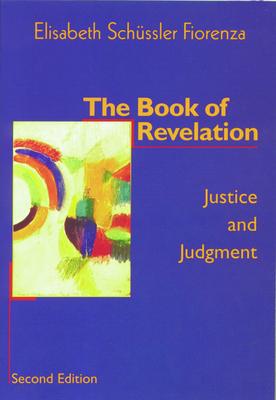 The Book of Revelation: Justice and Judgment (Second Edition)