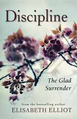 Discipline: The Glad Surrender Subscription