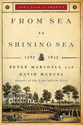 From Sea to Shining Sea: 1787-1837