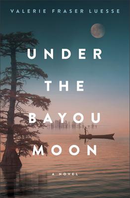 Under the Bayou Moon