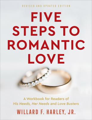 Five Steps to Romantic Love