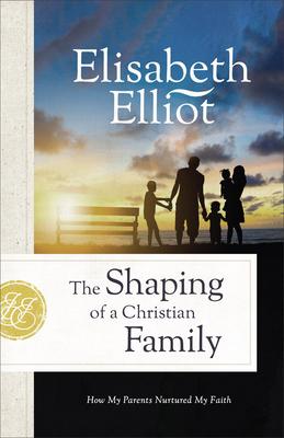 Shaping of a Christian Family