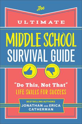 Ultimate Middle School Survival Guide