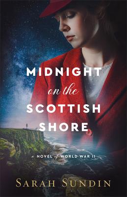 Midnight on the Scottish Shore: A Novel of World War II Subscription