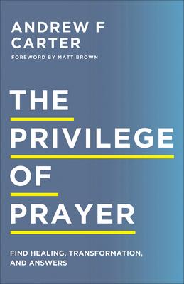 Privilege of Prayer