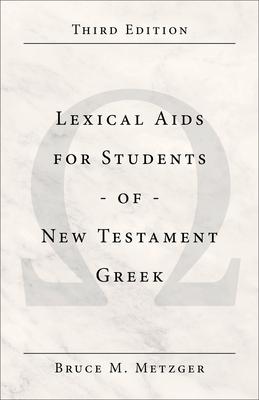 Lexical AIDS for Students of New Testament Greek