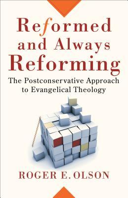 Reformed and Always Reforming