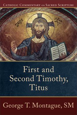 First and Second Timothy, Titus