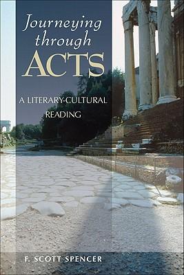 Journeying Through Acts: A Literary-Cultural Reading