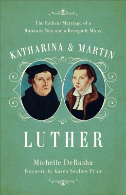 Katharina and Martin Luther