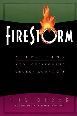 Firestorm: Preventing and Overcoming Church Conflicts Subscription