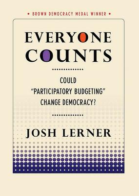 Everyone Counts: Could Participatory Budgeting Change Democracy?