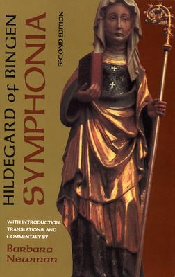 Symphonia: A Critical Edition of the Symphonia Armonie Celestium Revelationum (Symphony of the Harmony of Celestial Revelations),