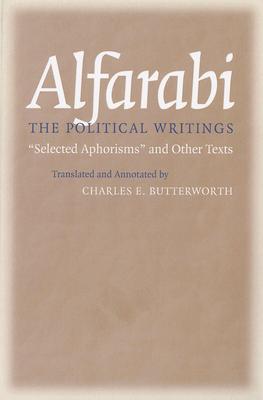 The Political Writings: Selected Aphorisms and Other Texts