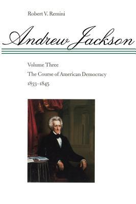 The Course of American Democracy, 1833-1845