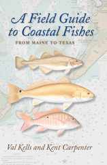 A Field Guide to Coastal Fishes: From Maine to Texas Subscription