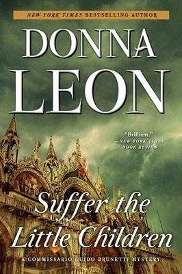 Suffer the Little Children: A Commissario Guido Brunetti Mystery