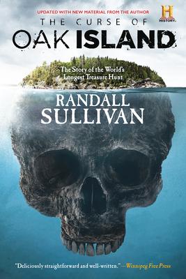 The Curse of Oak Island: The Story of the World's Longest Treasure Hunt