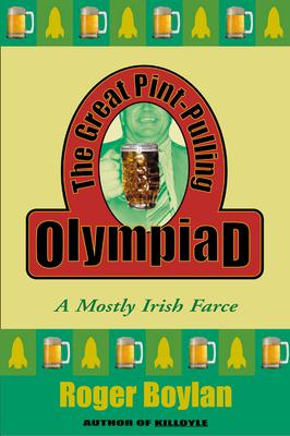 The Great Pint-Pulling Olympiad: A Mostly Irish Farce Subscription
