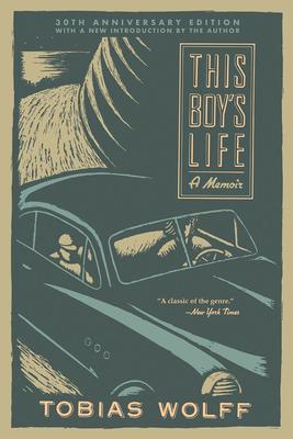 This Boy's Life (30th Anniversary Edition): A Memoir