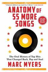 Anatomy of 55 More Songs: The Oral History of Top Hits That Changed Rock, Pop and Soul Subscription
