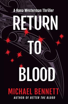 Return to Blood: A Hana Westerman Thriller