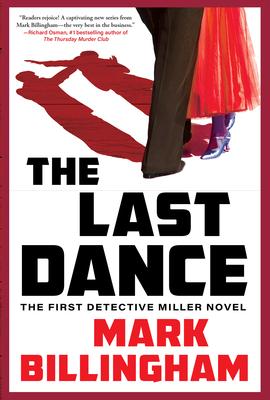 The Last Dance: The First Detective Miller Novel